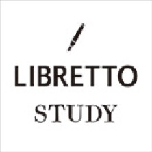 LIBRETTO STUDY