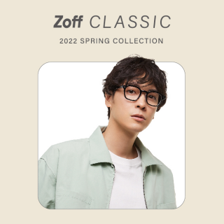 春の新作「Zoff CLASSIC SPRING COLLECTION」