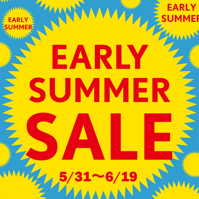 EARLY SUMMER SALE