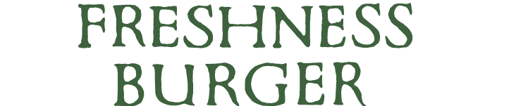 FRESHNESS BURGERフレッシュネスバーガー